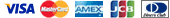 Pay with VISA, Mastercard, American Express, Discover, JCB