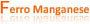 Ferro Manganese